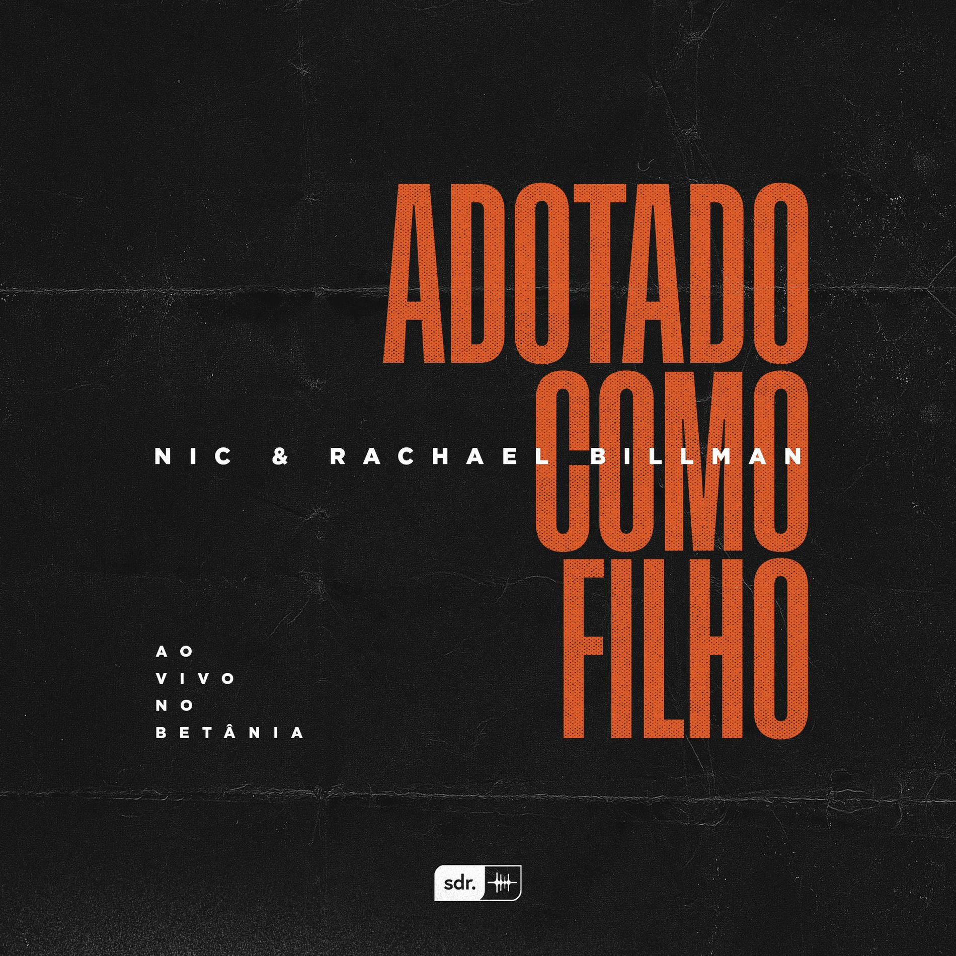 Album cover of Adotado Como Filho