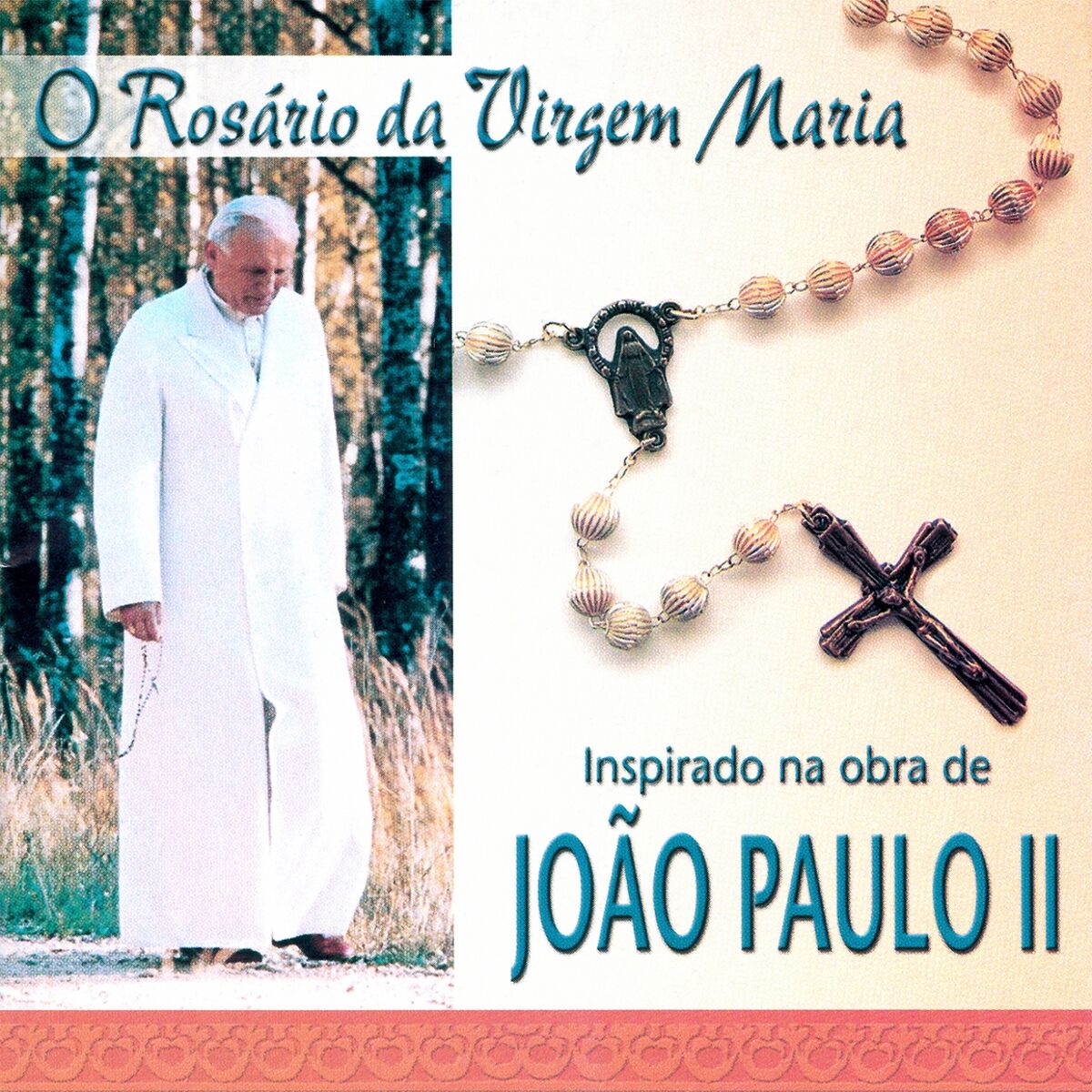 Album cover of O Rosário da Virgem Maria (Inspirado na Obra de João Paulo II)