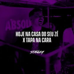 Cover of Hoje na casa do Seu Zé X Tapa na Cara