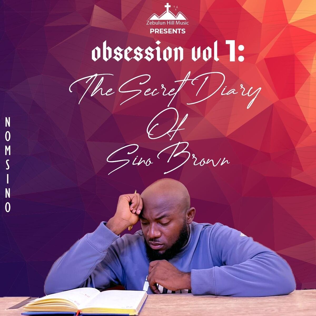 Album cover of Obsession Vol 1: The Secret Diary of Sino Brown