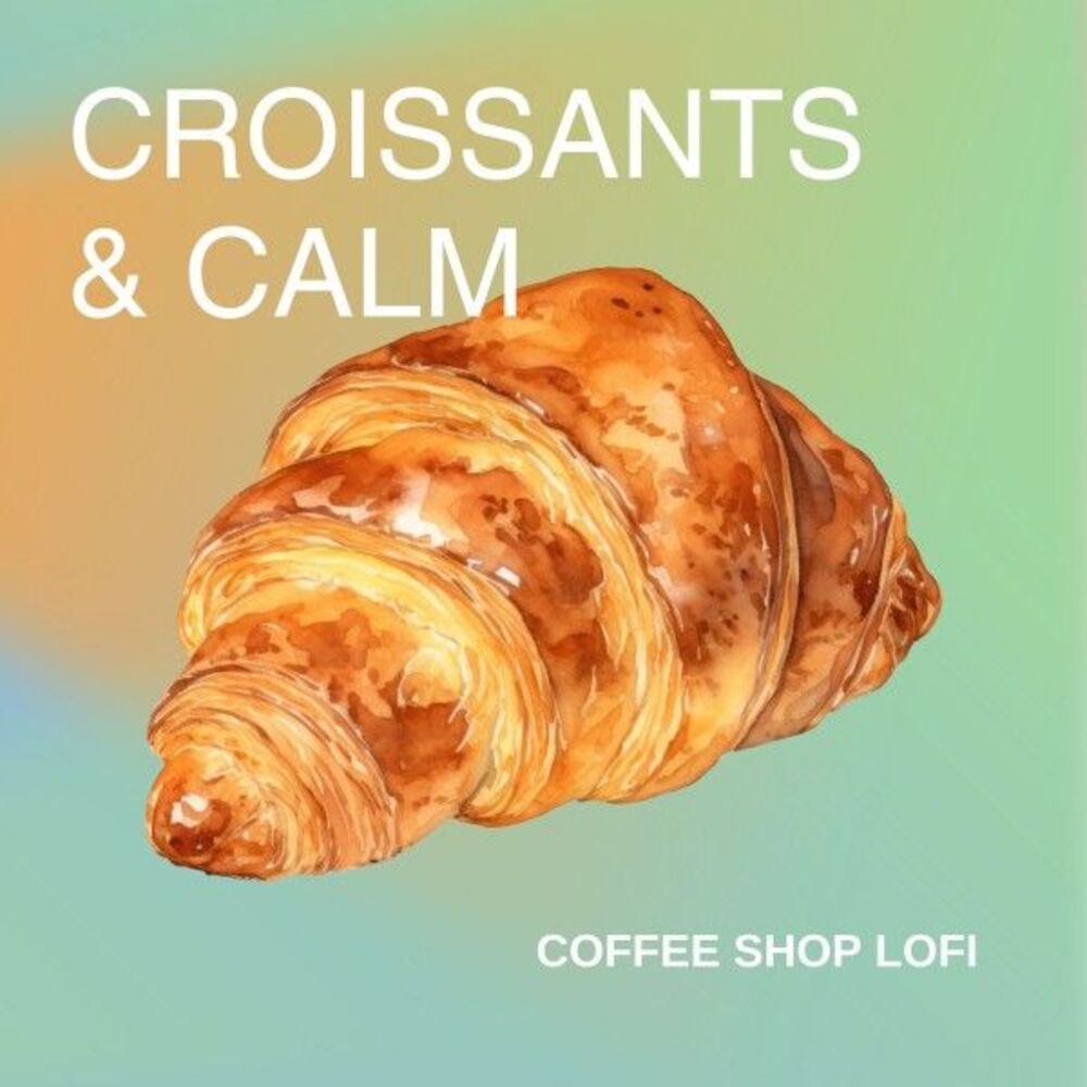 Picture of Croissants & Calm: Study Lo Fi Beats