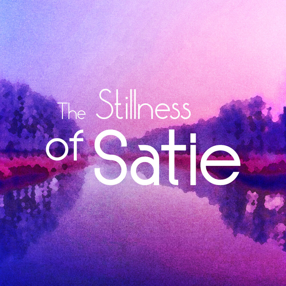 Picture of The Stillness of Satie