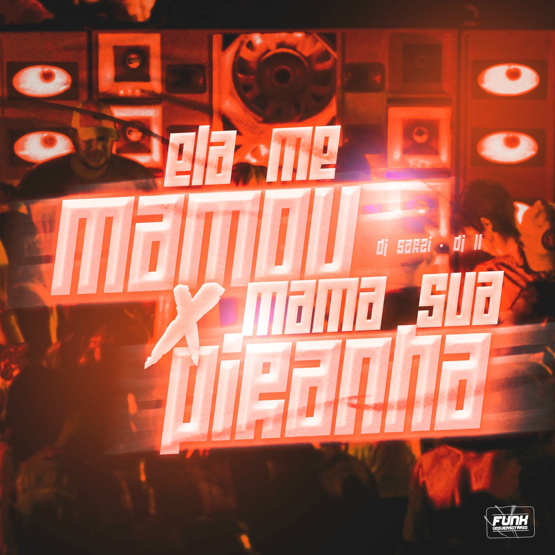 Album cover of ELA ME MAMOU X MAMA SUA PIRANHA