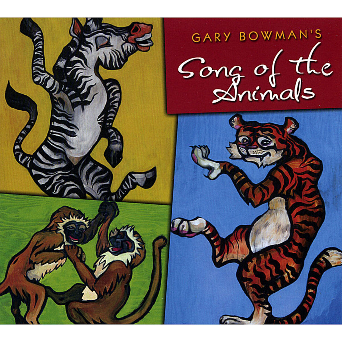 Album cover of Gary Bowman's Song of the Animals