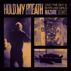 Cover of Hold My Breath (Mazare Remix)