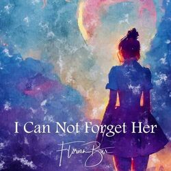Cover of I Can Not Forget Her