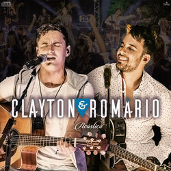 Cover of Clayton & Romário: Acústico (Ao Vivo)
