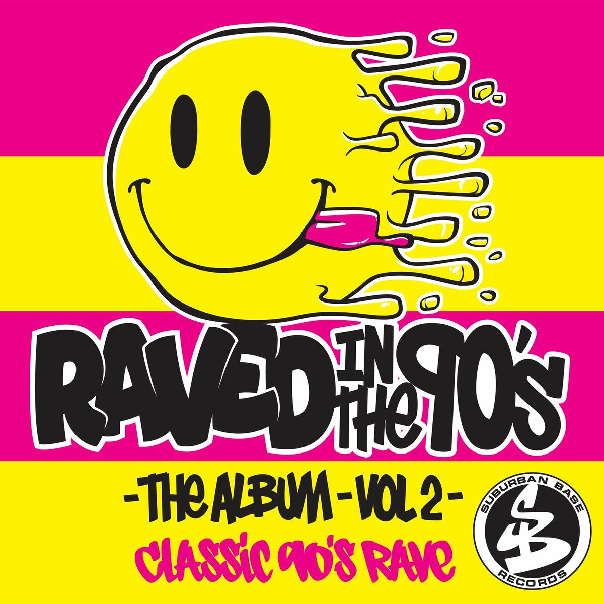 Album cover of Raved In The 90's The Album, Vol. 2