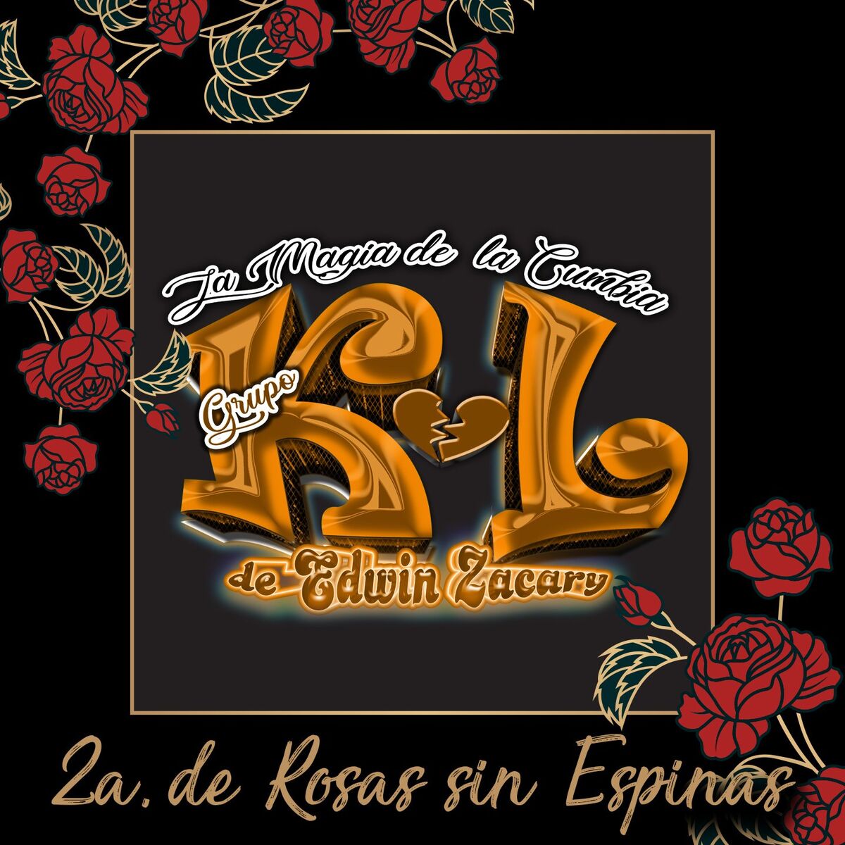 Album cover of 2a. de Rosas Sin Espinas
