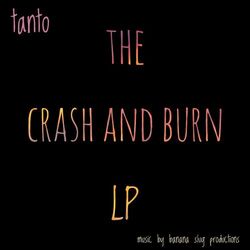 Cover of The Crash and Burn LP