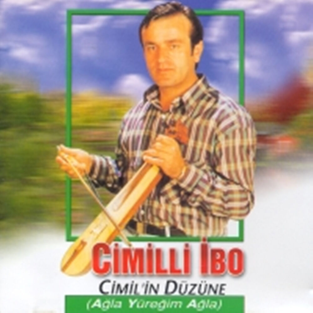 Picture of Cimil'in Düzüne / Ağla Yüreğim Ağla