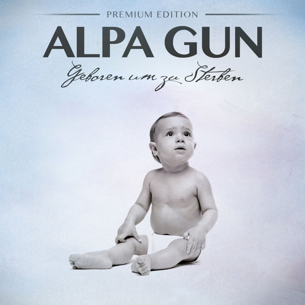 Album cover of Geboren um zu Sterben (Premium Edition)