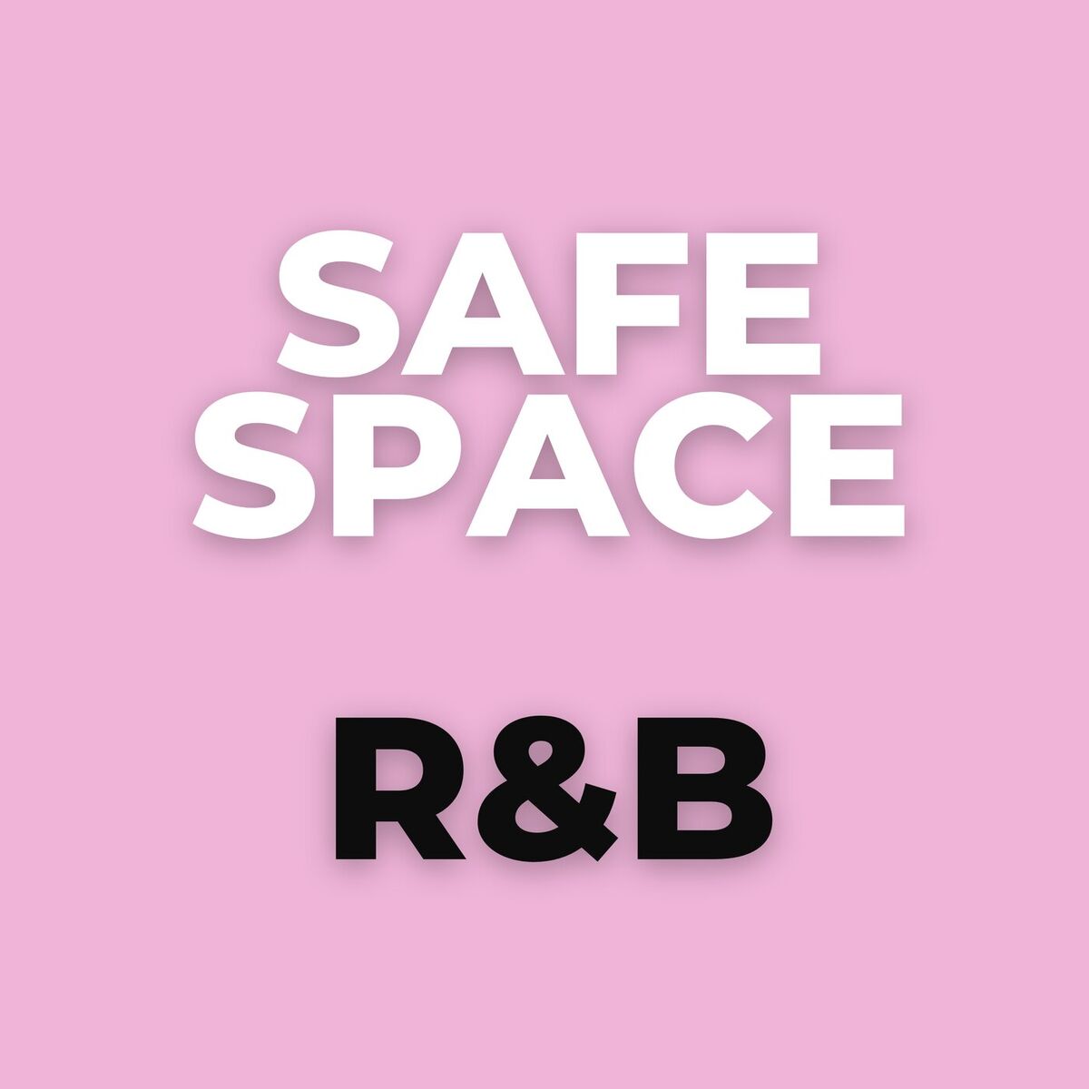 Album cover of Safe Space R&B