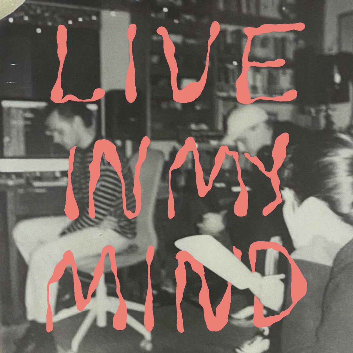 Album cover of Live in My Mind