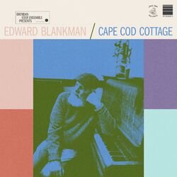 Cover of Cape Cod Cottage (feat. Edward Blankman)