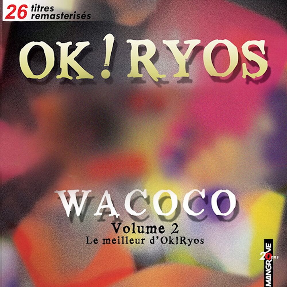Picture of Wacoco, Vol. 2 (Le meilleur d'OK! Ryos)
