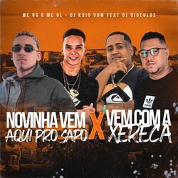 Cover of Novinha Vem Aqui pro Sapo X Vem Com a Xereca