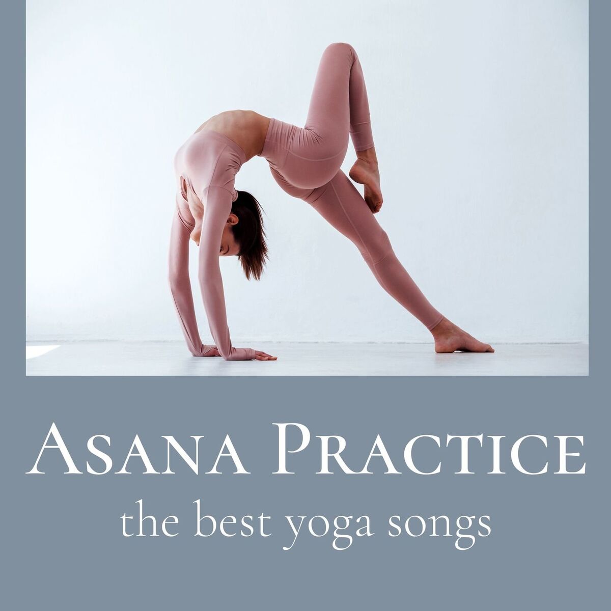 Album cover of Asana Practice: The Best Yoga Songs