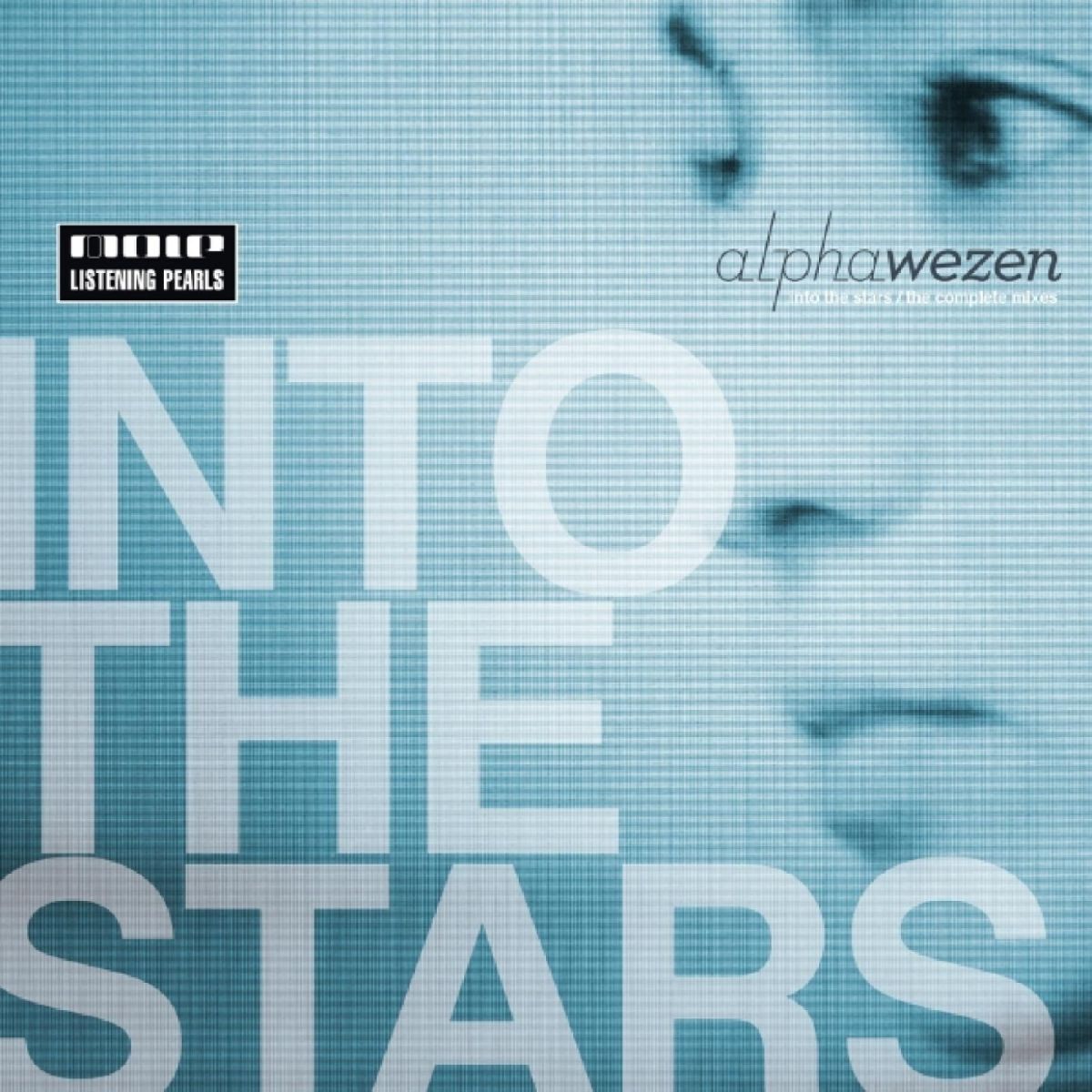 Album cover of Alphawezen - Into The Stars - The Complete Mixes (MP3 Single)