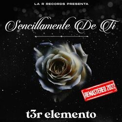 Cover of Sencillamente De Ti (Remastered 2022)