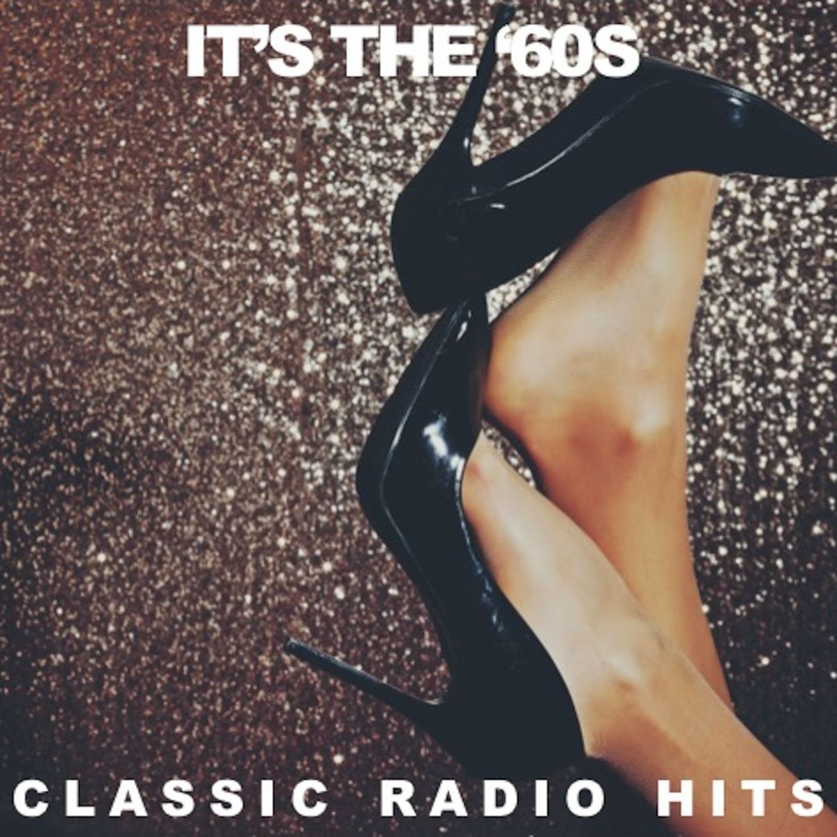 Album cover of It's the '60s: Classic Radio Hits