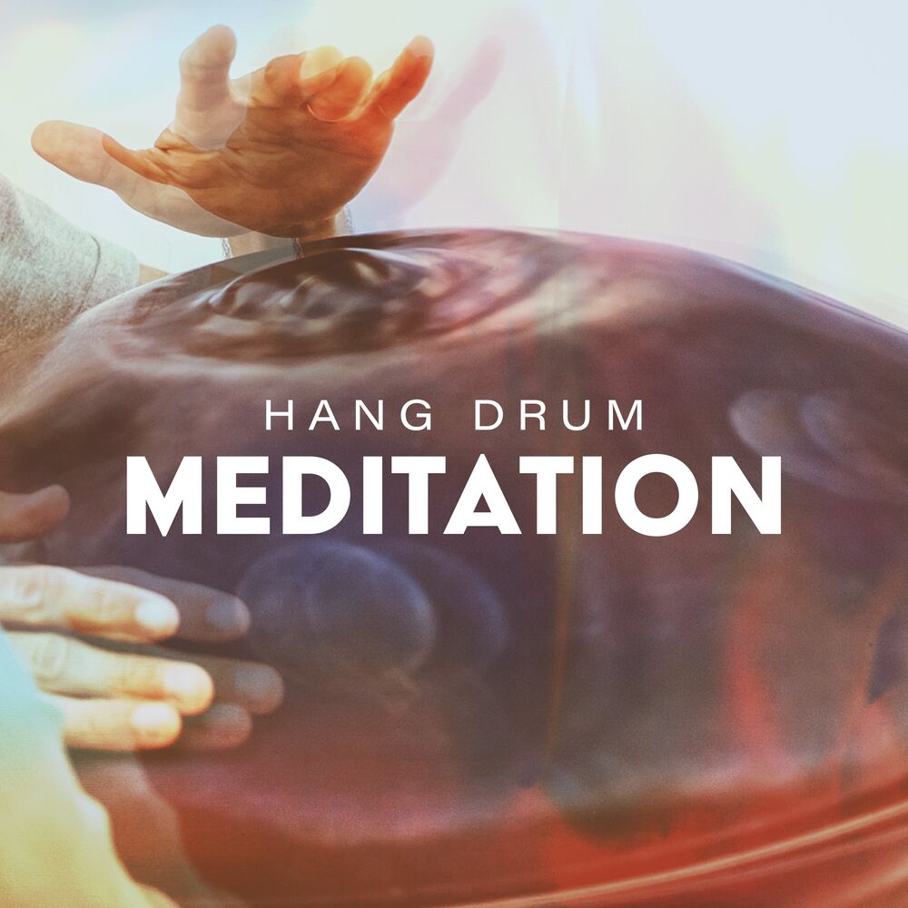 Picture of Hang Drum Meditation: Positive Energy Music, Nature, Connection & Spirit