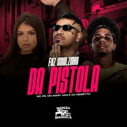 Cover of Faz Sinalzinho da Pistola