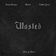 WASTED (feat. Umair)