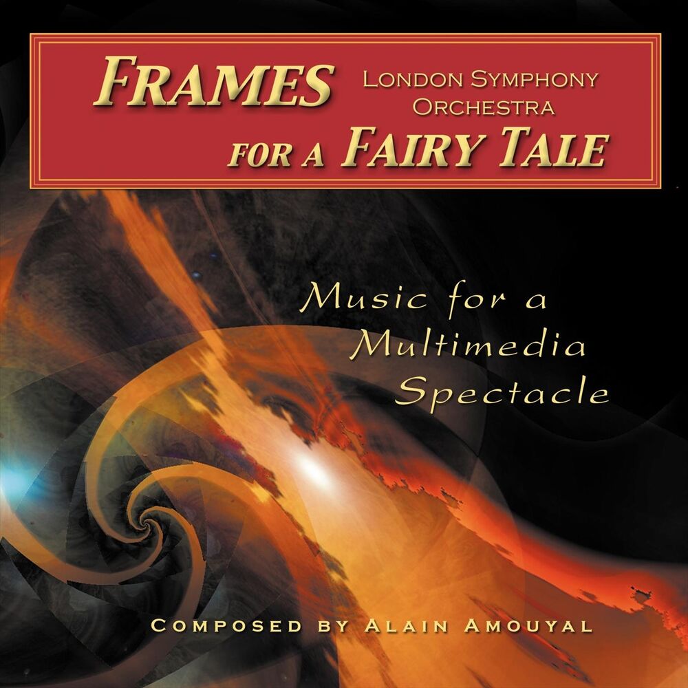 Picture of Alain Amouyal: Frames for a Fairy Tale