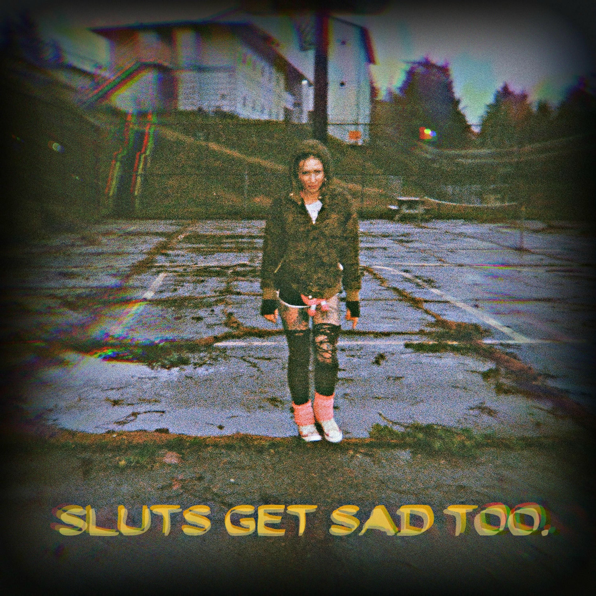 Album cover of Sluts Get Sad Too
