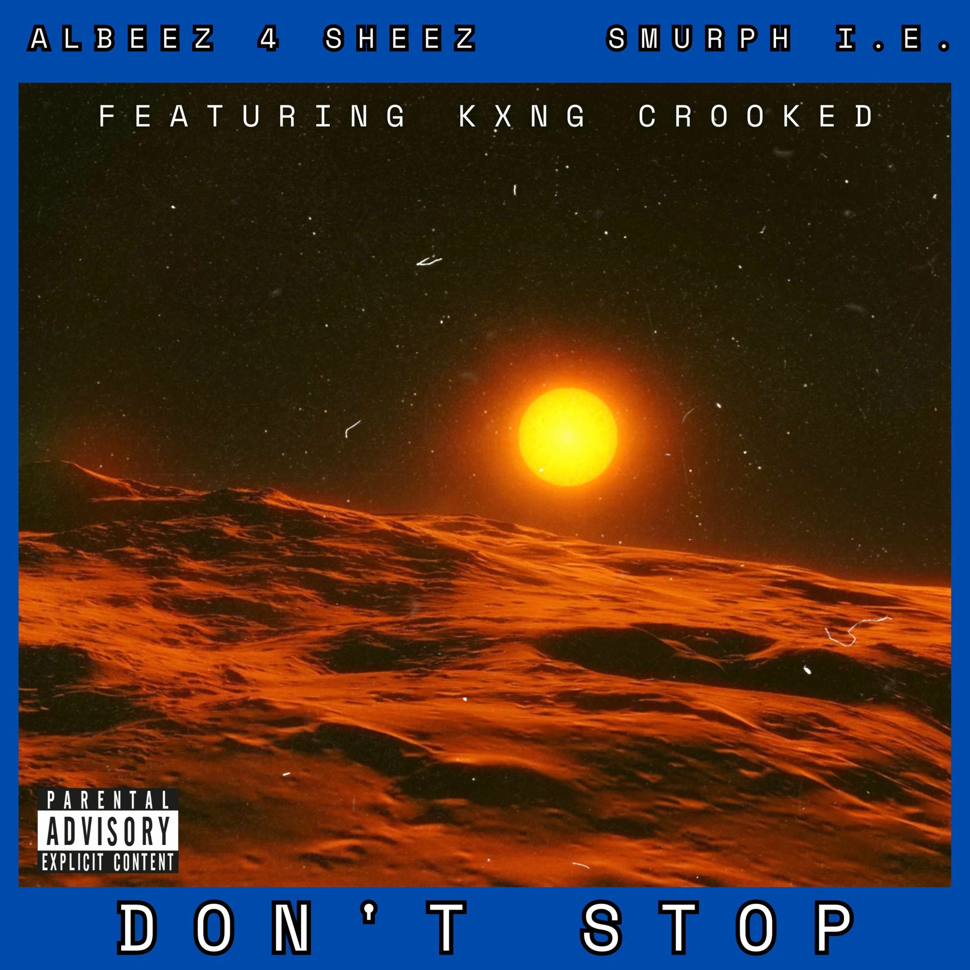 Album cover of Don't Stop (feat. Kxng Crooked)