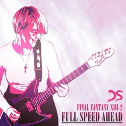 Cover of Full Speed Ahead (From "Final Fantasy XIII-2")