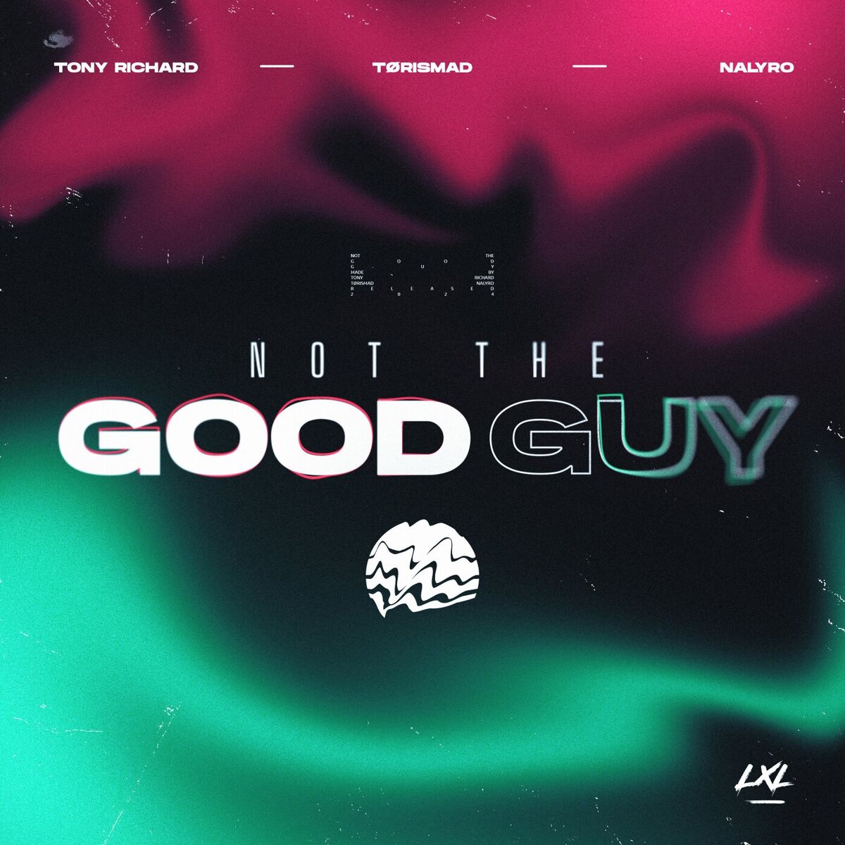 Album cover of Not The Good Guy
