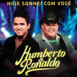 Cover of Hoje Eu Sonhei Com Você (Ao Vivo)