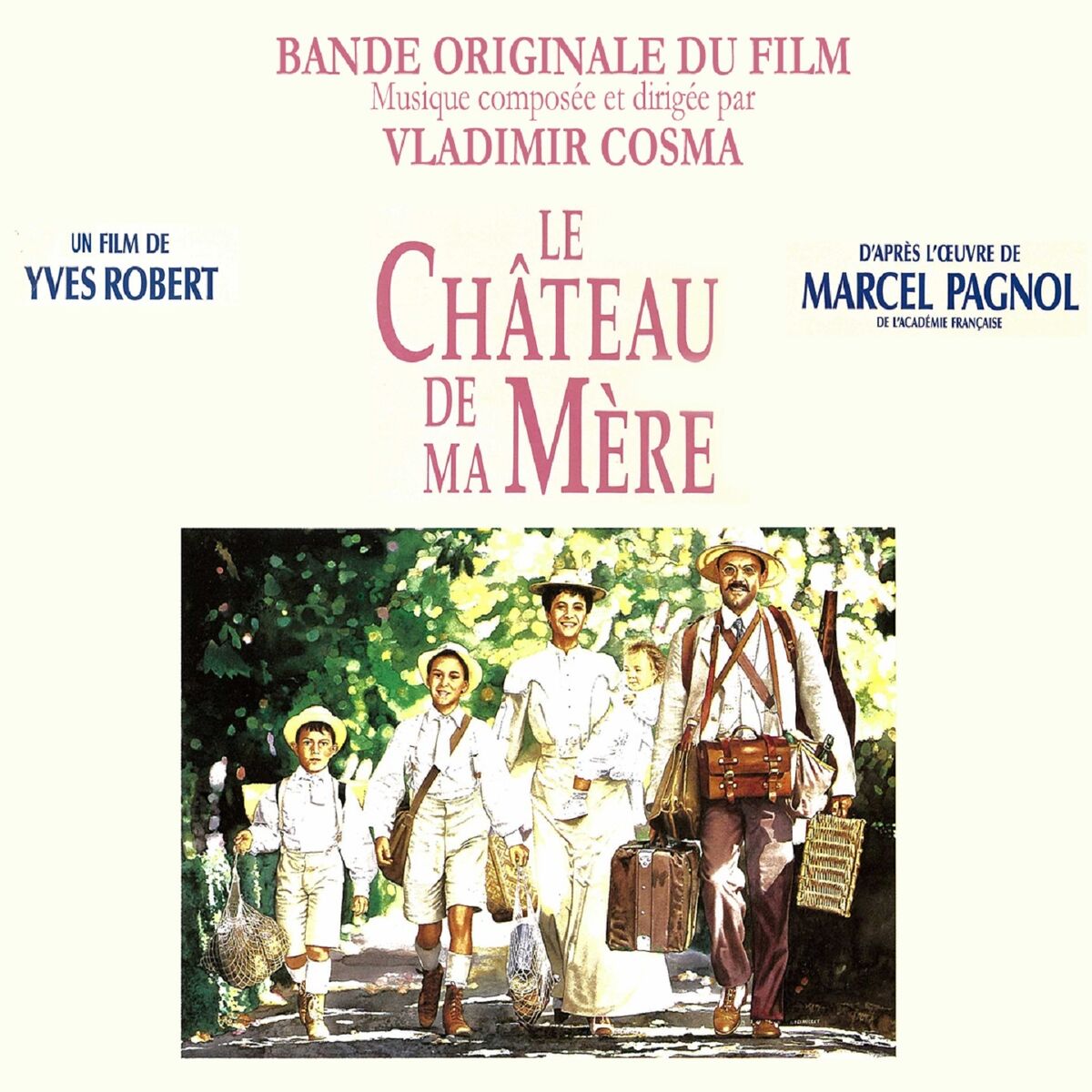 Album picture of Le château de ma mère (Bande originale du film d'yves robert)