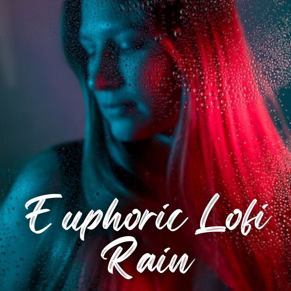 Picture of Euphoric Lofi Rain