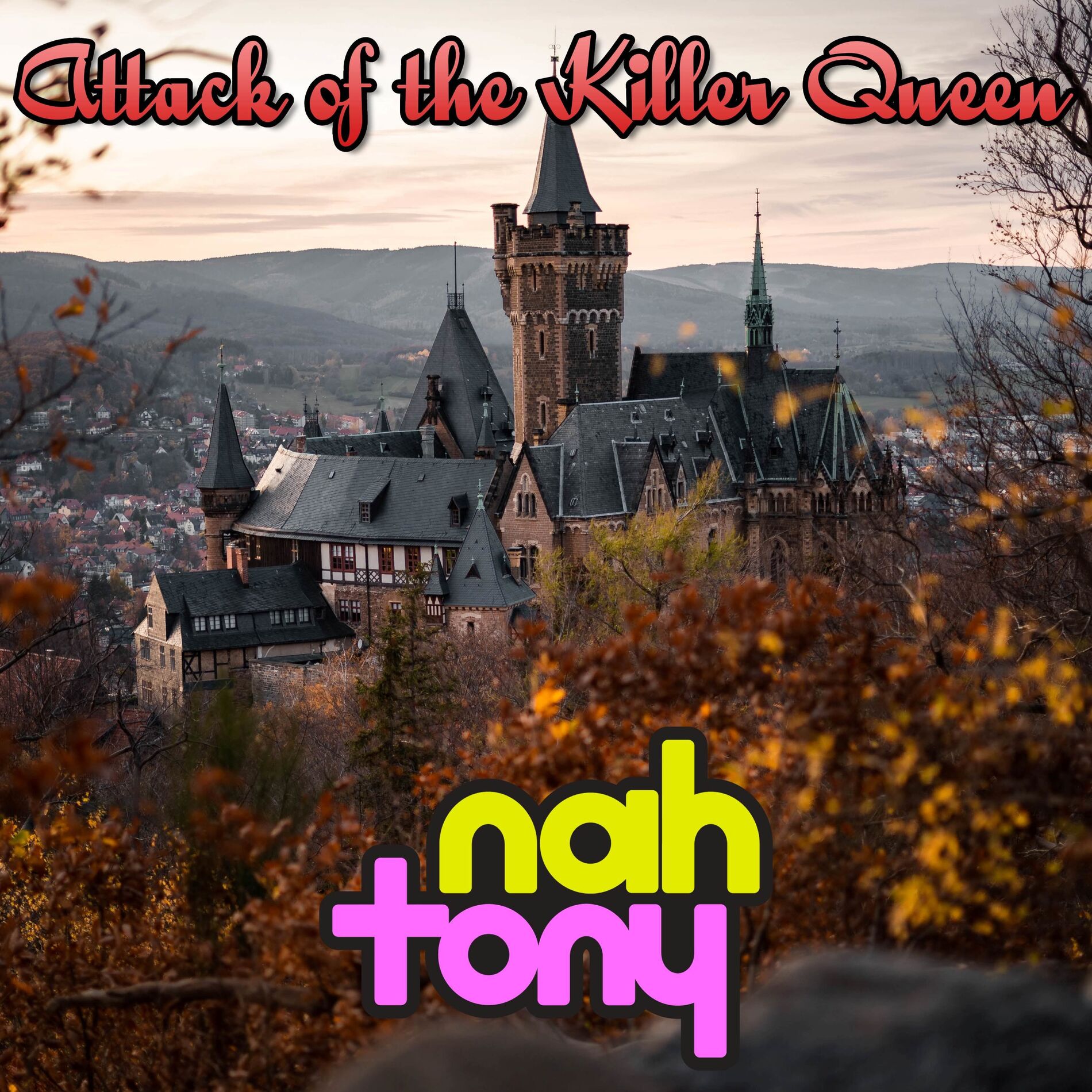 Album cover of Attack of the Killer Queen (From 