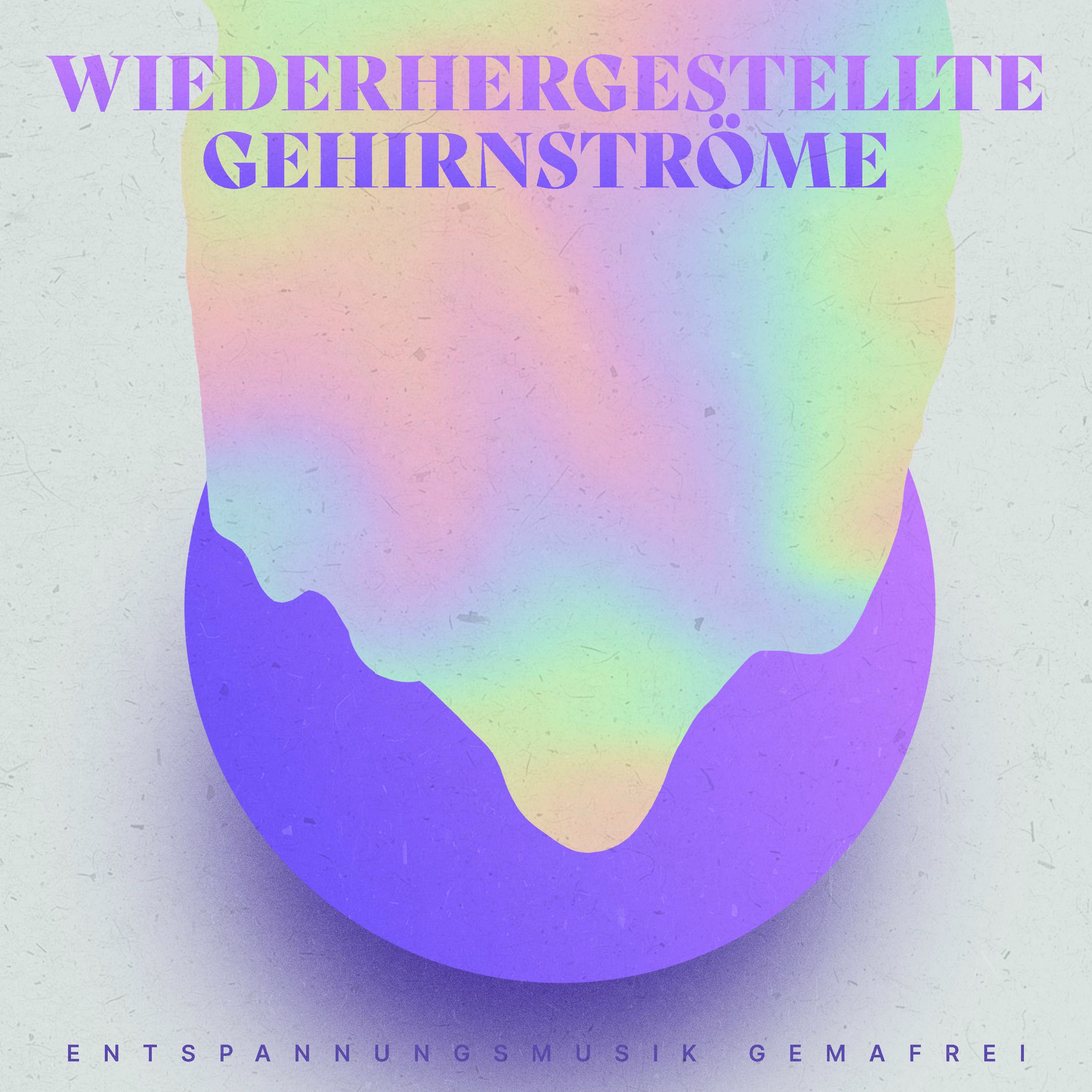 Album cover of Wiederhergestellte Gehirnströme