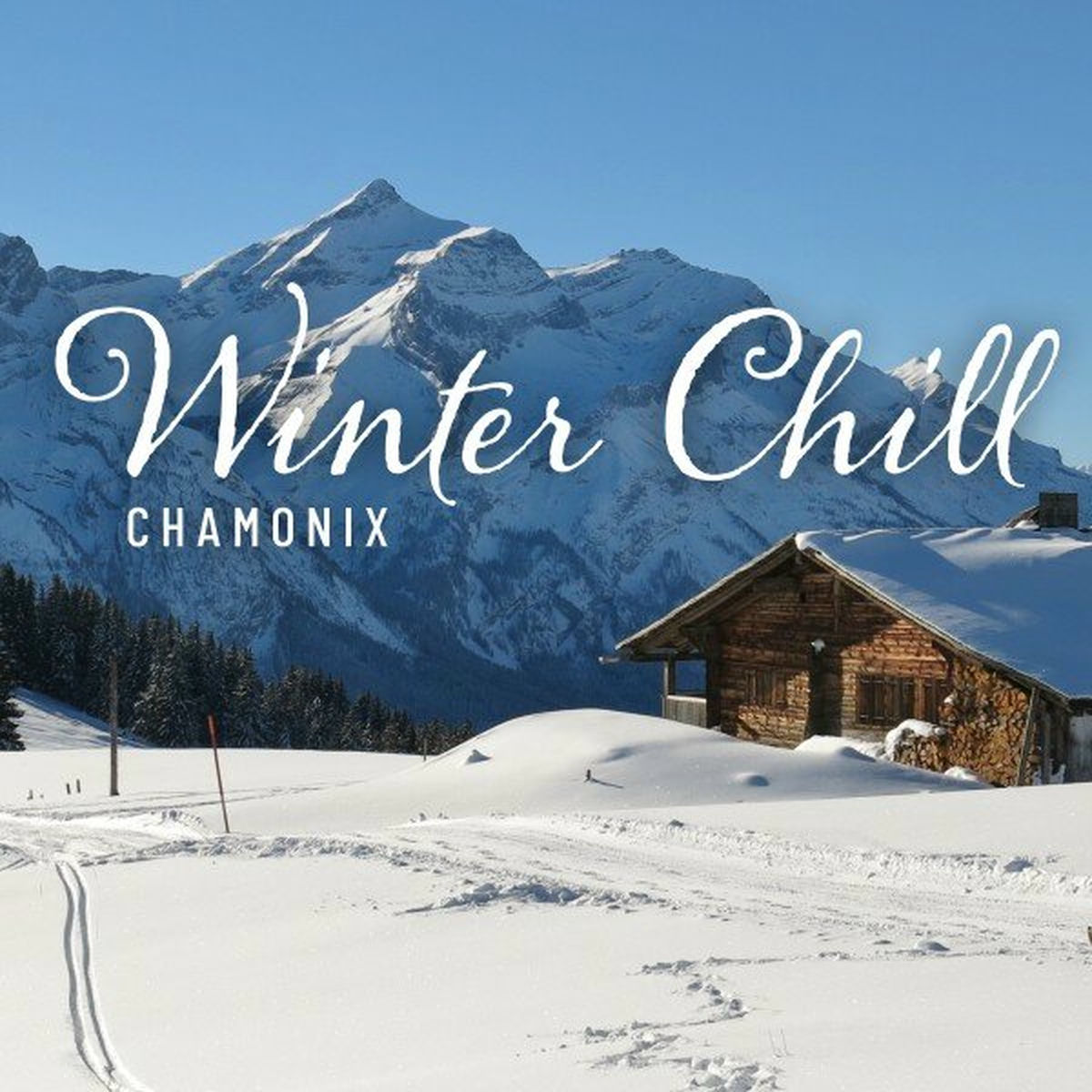 Album cover of Winter Chill: Chamonix