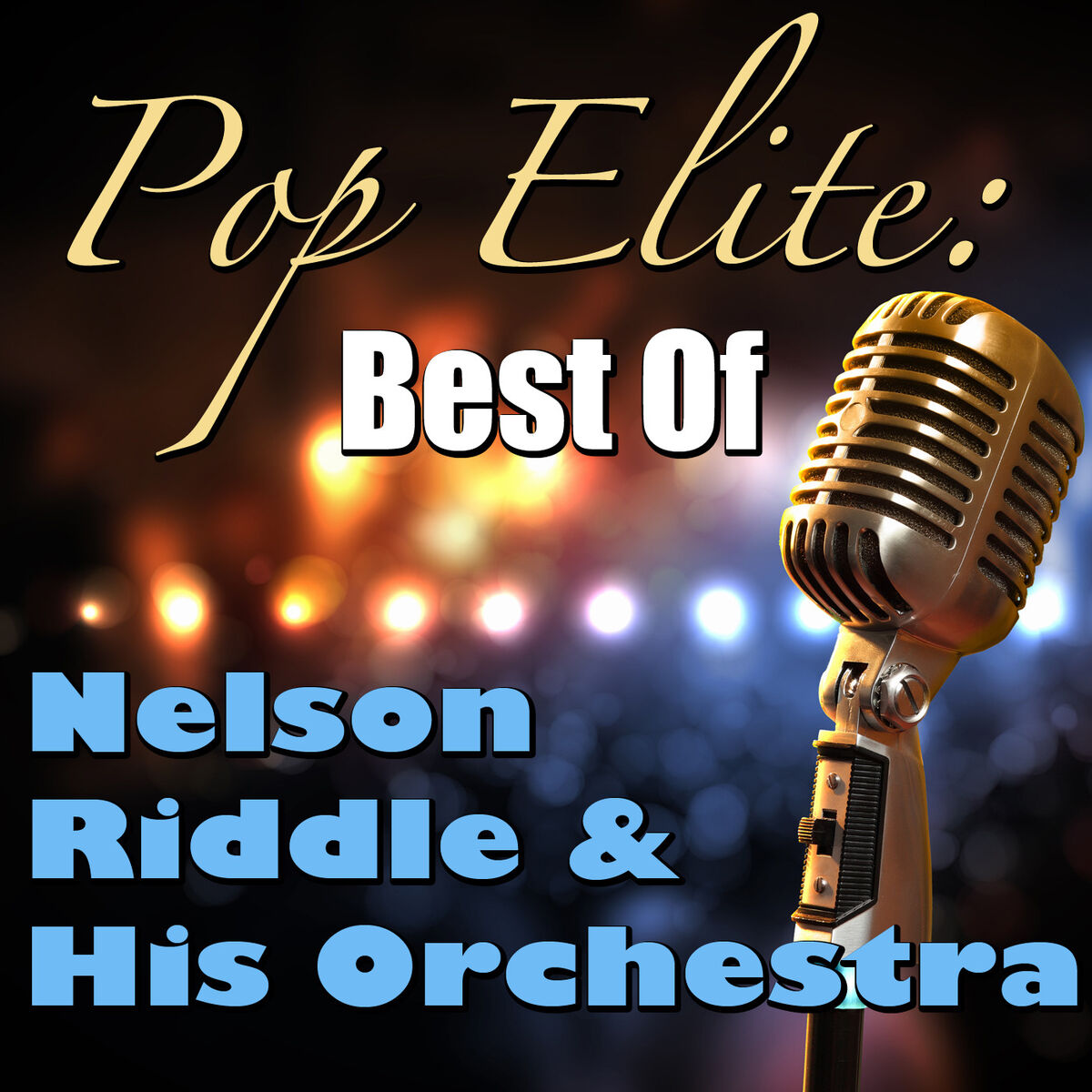Album cover of Pop Elite: Best Of Nelson Riddle & His Orchestra
