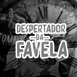 Cover of Despertador da Favela