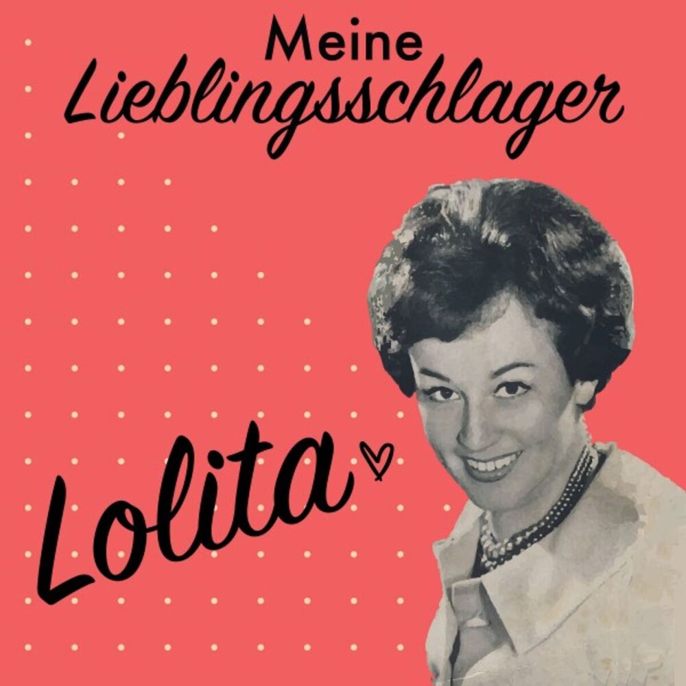 Picture of Lolita - Meine Lieblingsschlager