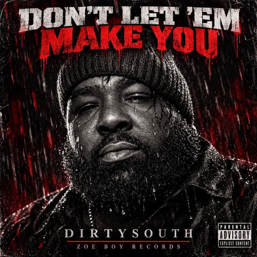 Don't Let'em Make you