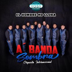 El Hombre No Llora