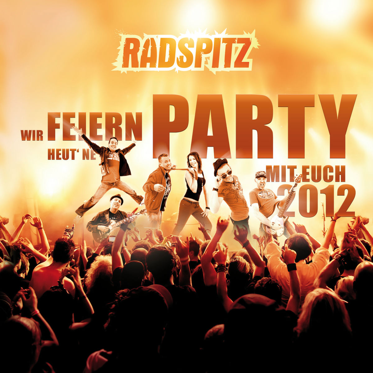 Album cover of Wir feiern heut 'ne Party mit euch 2012