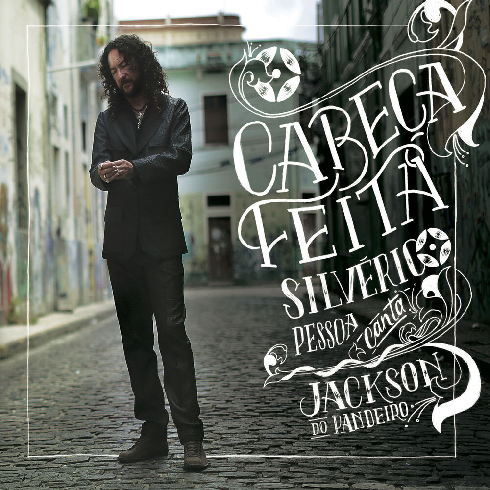 Picture of Cabeça Feita - Silvério Pessoa Canta Jackson do Pandeiro