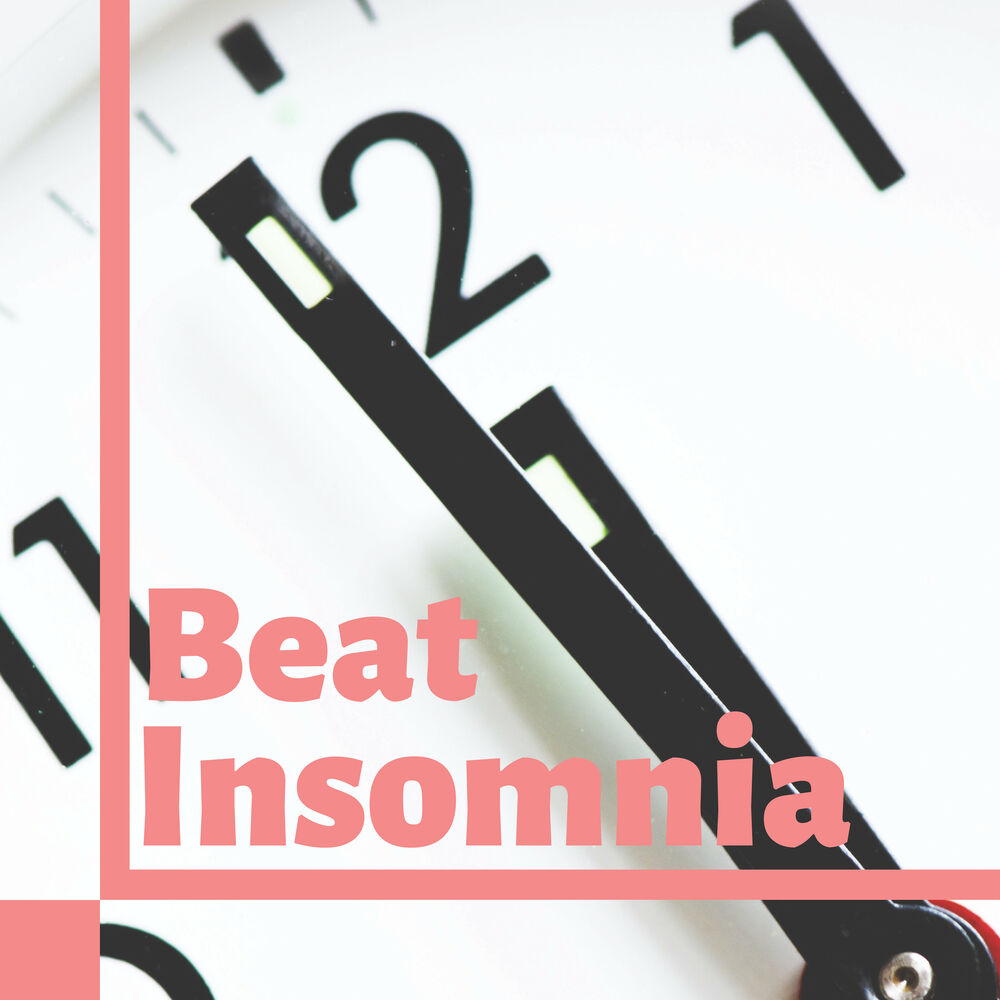 Picture of Beat Insomnia - Wonderful Adult Lullabies to Sleep All Through the Night
