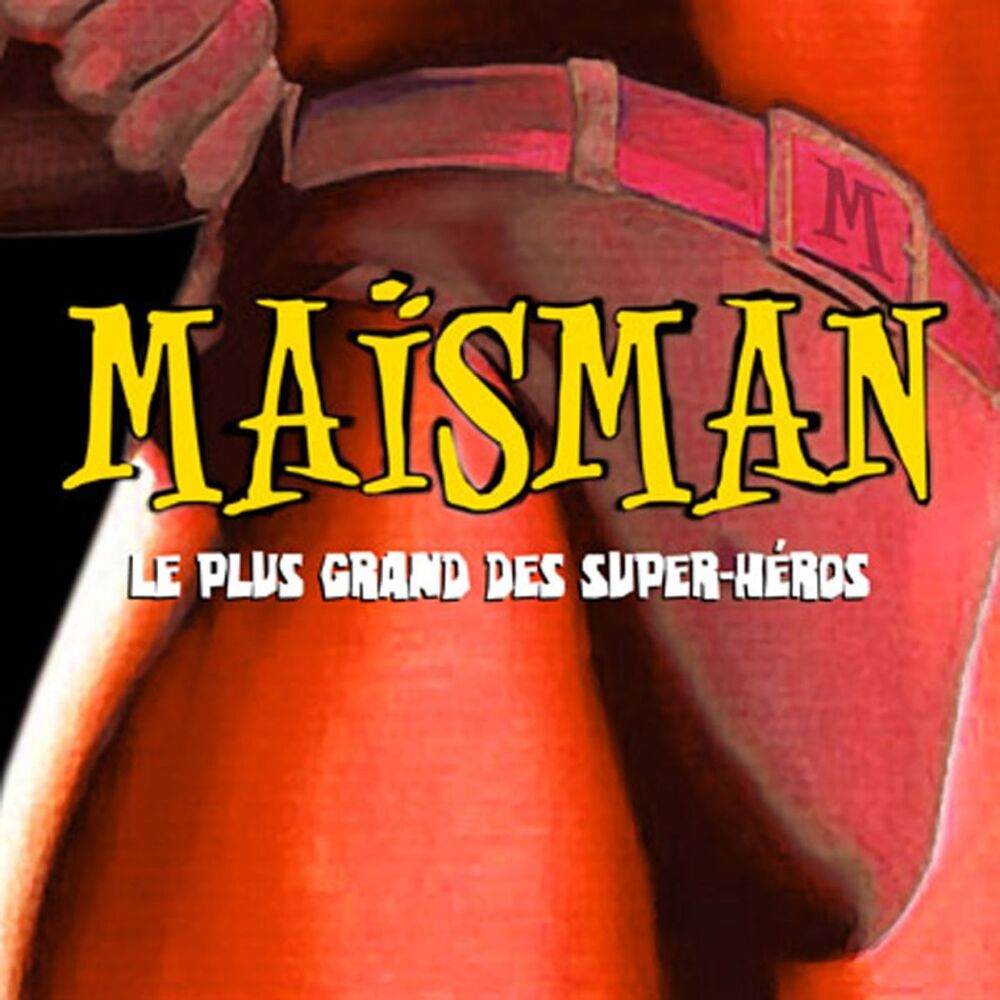 Picture of Les aventures de maïsman : "le plus grand des super-héros"
