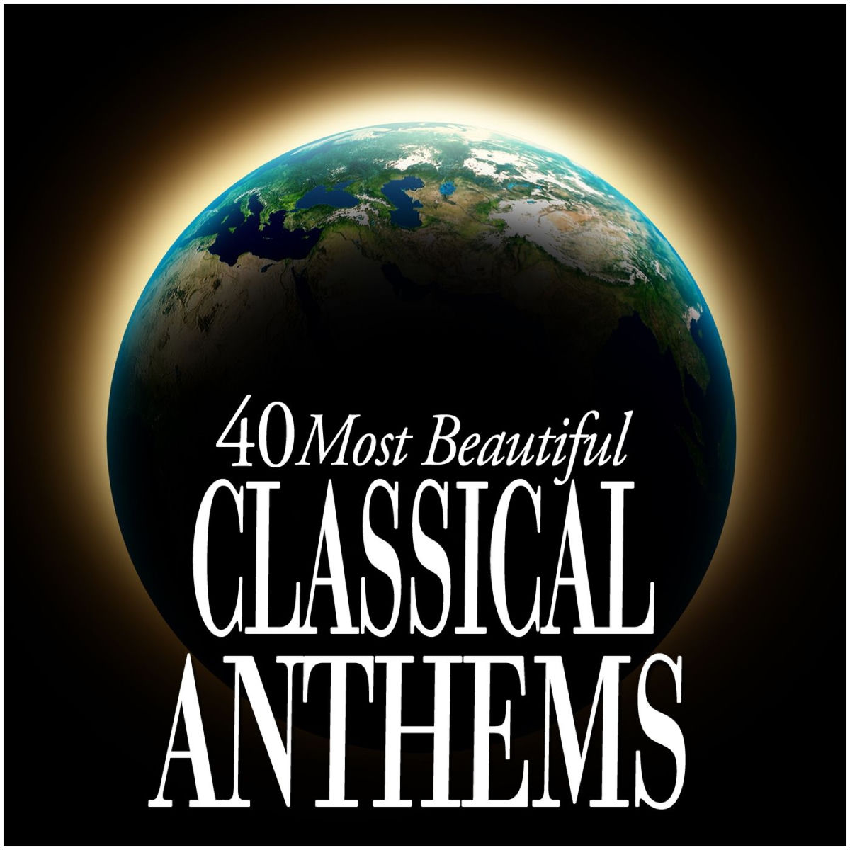 Album cover of 40 Most Beautiful Classical Anthems