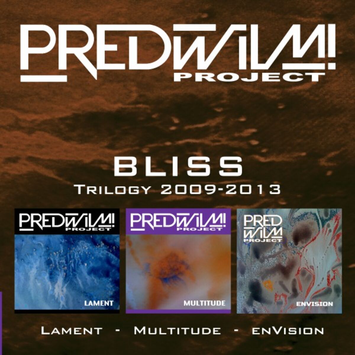Album cover of Bliss Trilogy 2009-2013: Lament - Multitude - Envision